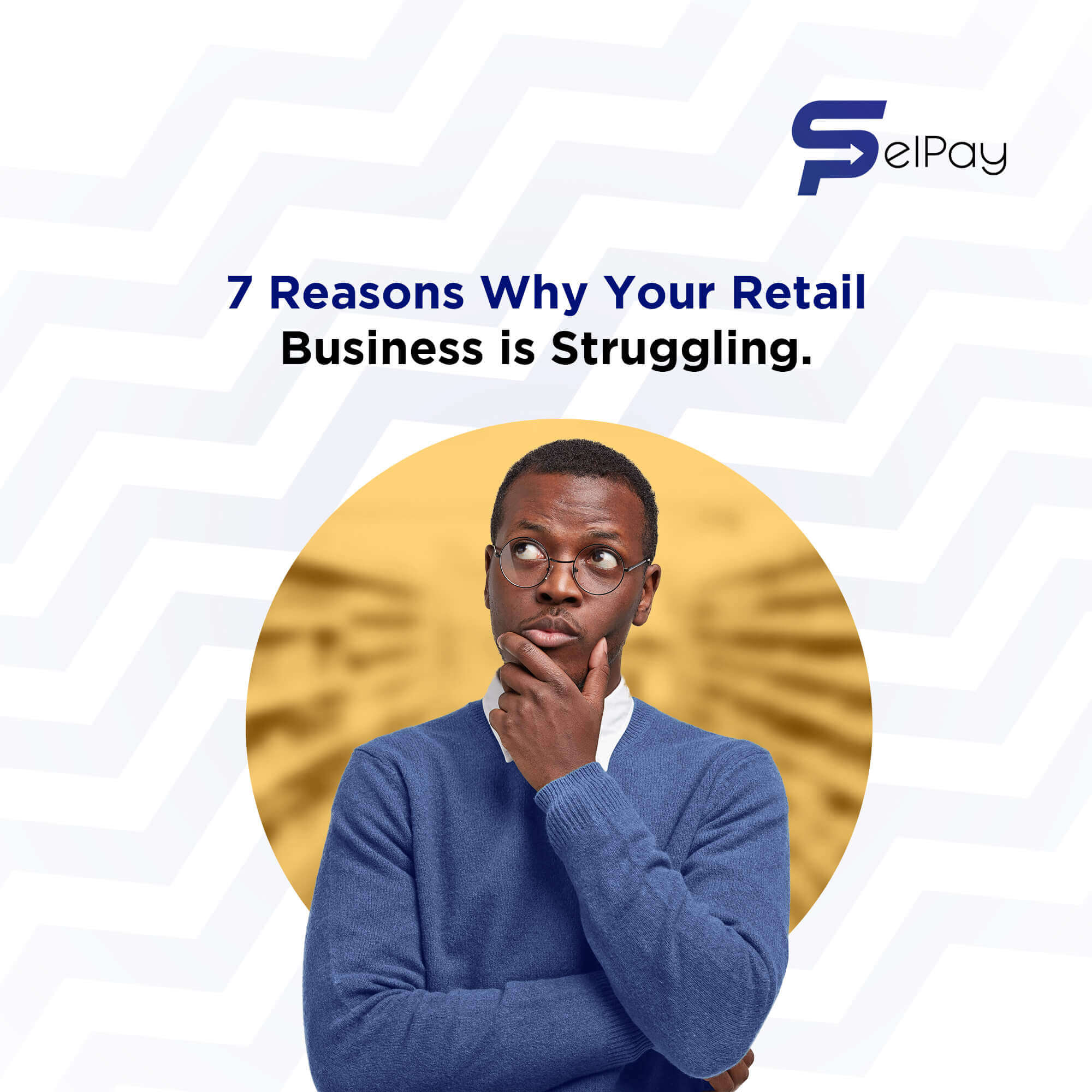 6 Reasons Why Your Retail Business is Struggling