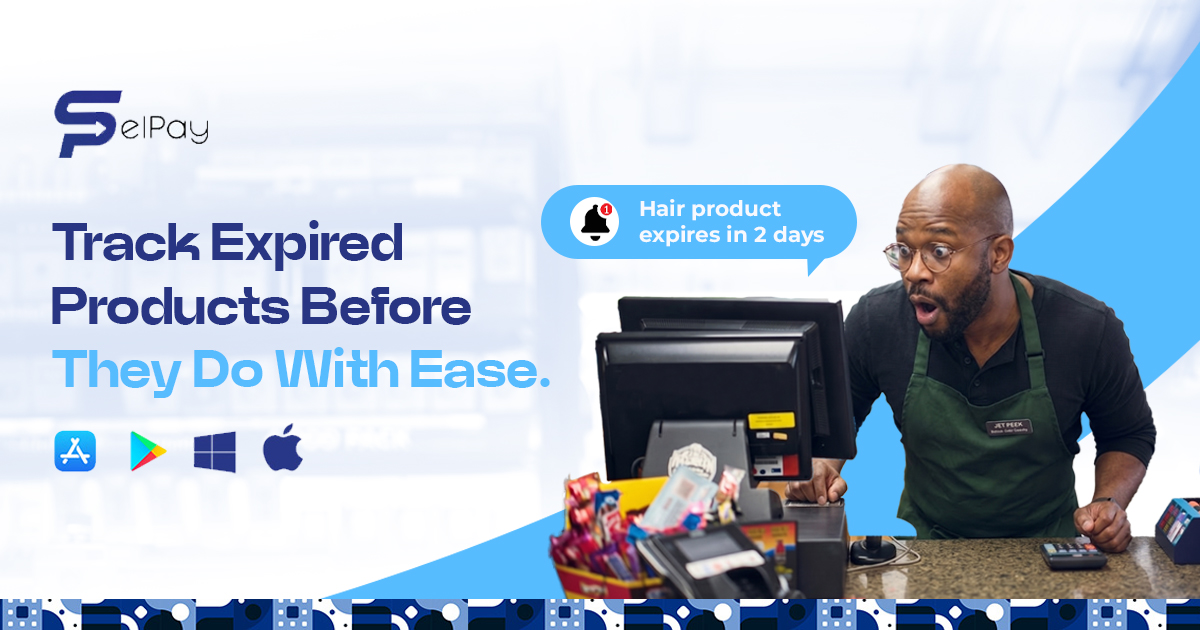 Never Get Caught Off‑Guard Again: SelPay Now Tracks Your Product Expiry Dates  